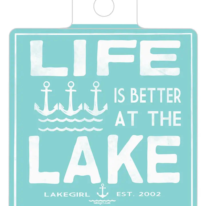 Life is Better at The Lake- Camp Town Anchors Sticker