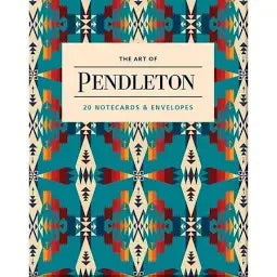 Art of Pendleton Notes: 20 Notecards & Envelopes
