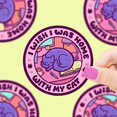 Wish I Was Home With My Cat Vinyl Sticker