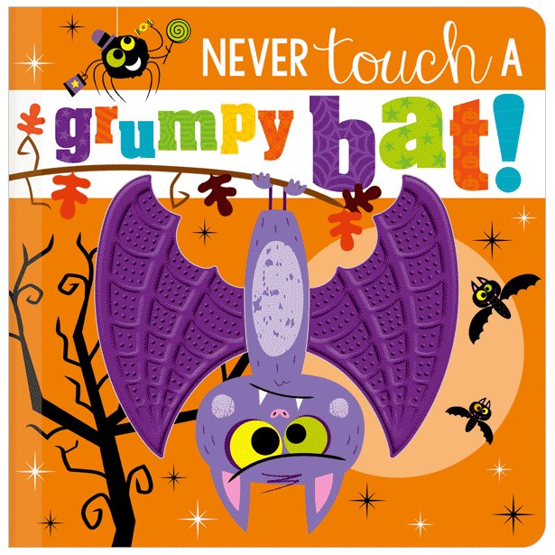 Never Touch a Grumpy Bat! Board Book