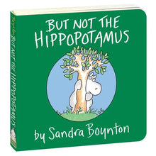 But Not The Hippopotamus
