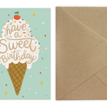 Have A Sweet Birthday - Ice Cream Birthday Card