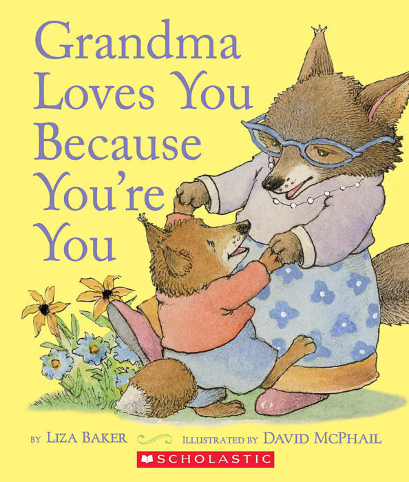 Grandma Loves You Because You're You Paperback Book