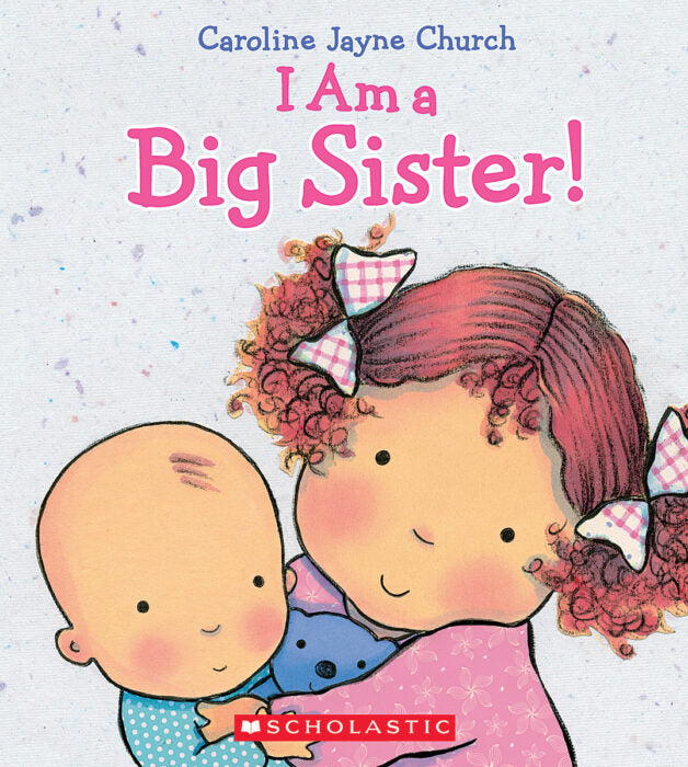 I Am a Big Sister Board Book
