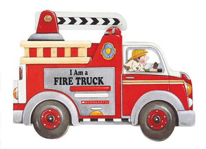 I Am A Fire Truck Shaped Board Book