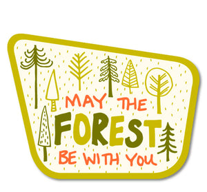 May The Forest Be With You Sticker
