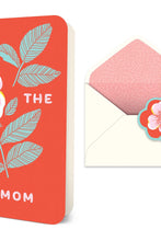 You’re The Best Mom Deluxe Greeting Card