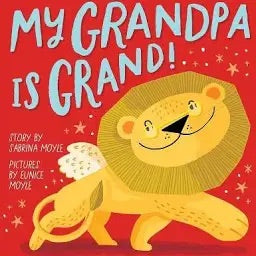 My Grandpa Is Grand (A Hello! Lucky Book)