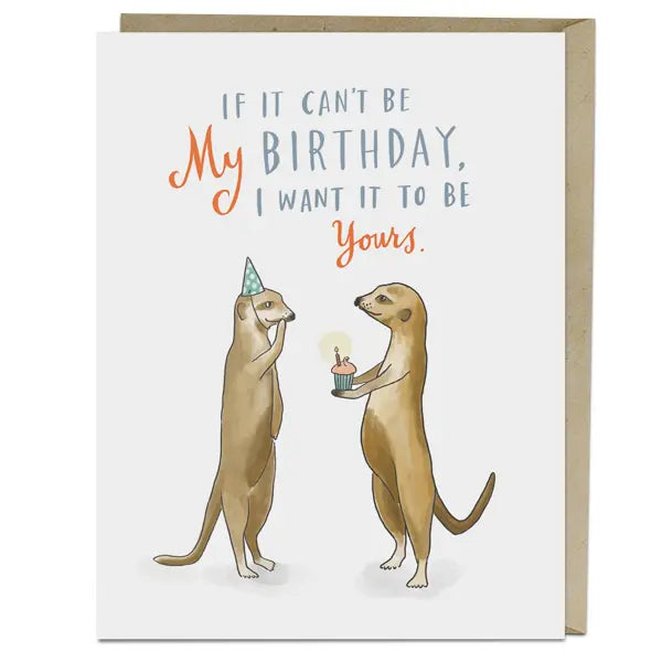 If It Can’t Be My Birthday Card