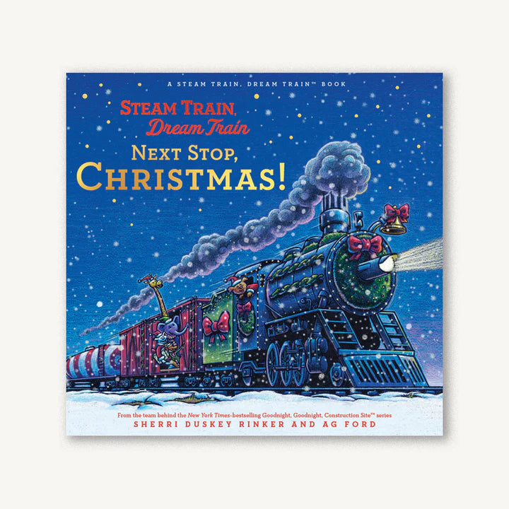Steam Train, Dream Train: Next Stop, Christmas! Hardcover Book