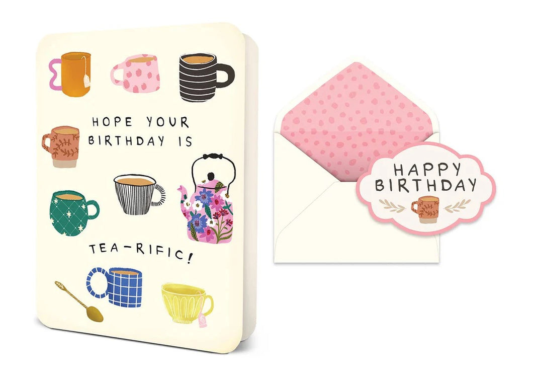 Hope Your Birthday Is Tea-Rific Greeting Card