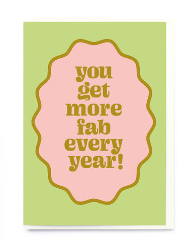 Fab Every Year Noi Publishing Greeting Card