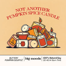 "Not Another Pumpkin Spice Candle" - Soy Candle (5oz)