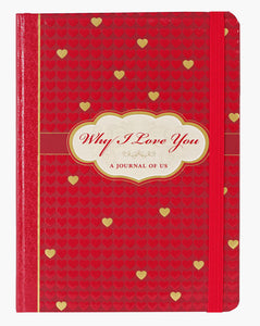 Why I Love You: A Journal of Us