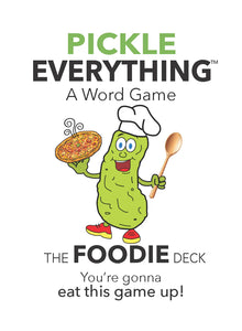 Pickle Everything Foodie