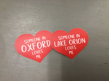 Someone in Oxford Loves Me - 3” Premium Sticker