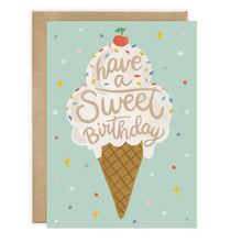 Have A Sweet Birthday - Ice Cream Birthday Card