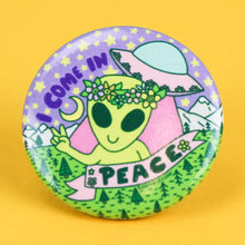 I Come in Peace Alien Art Psychedelic Pinback Button