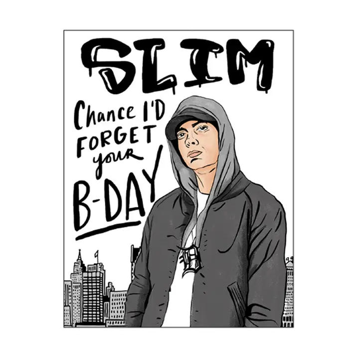 Slim Chance Eminem Birthday Card