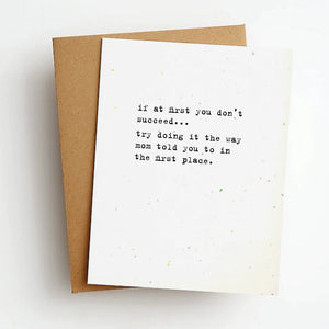 Mom Told You Greeting Card (Skel & Co)