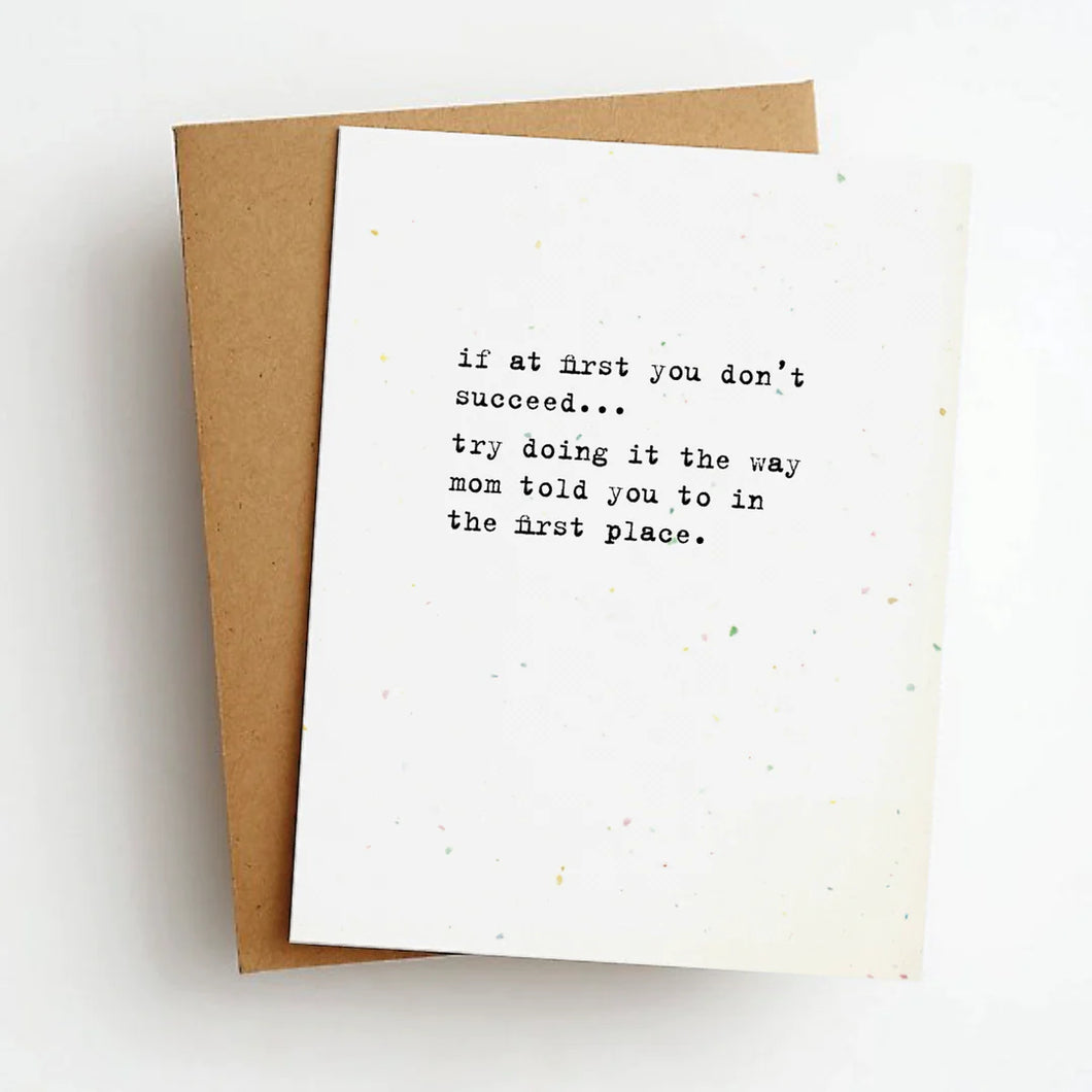 Mom Told You Greeting Card (Skel & Co)