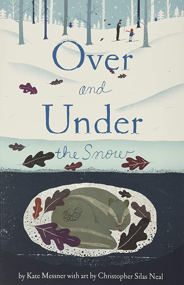 Over and Under the Snow Hardcover Book