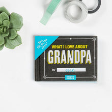 What I Love about Grandpa Fill in Book