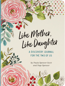 Like Mother, Like Daughter Discover Journal