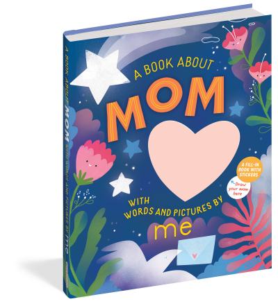 A Book About Mom with Words and Pictures by ME