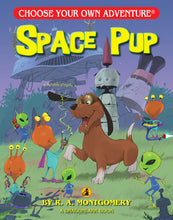 Space Pup- Choose Your Own Adventure Book