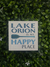 Lake Orion is My Happy Place Block Sign