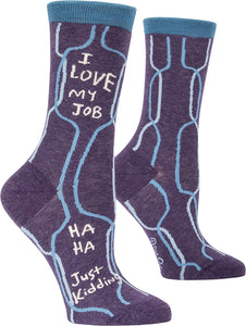 I Love My Job… Ha Ha Women’s Crew Socks