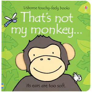 That's Not My Monkey – A Touch and Feel Book