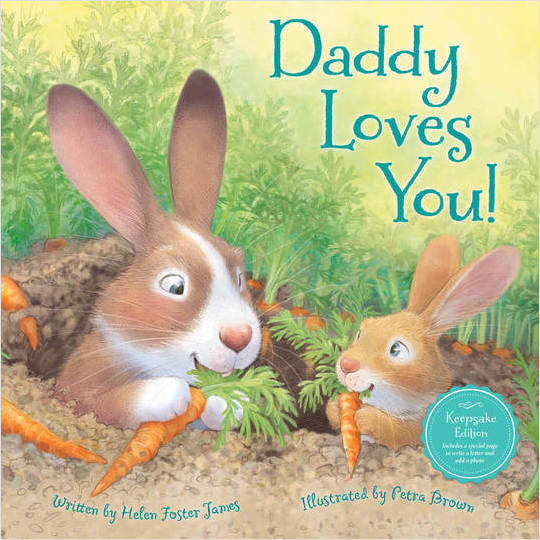 Daddy Loves You Hardcover Picture Book