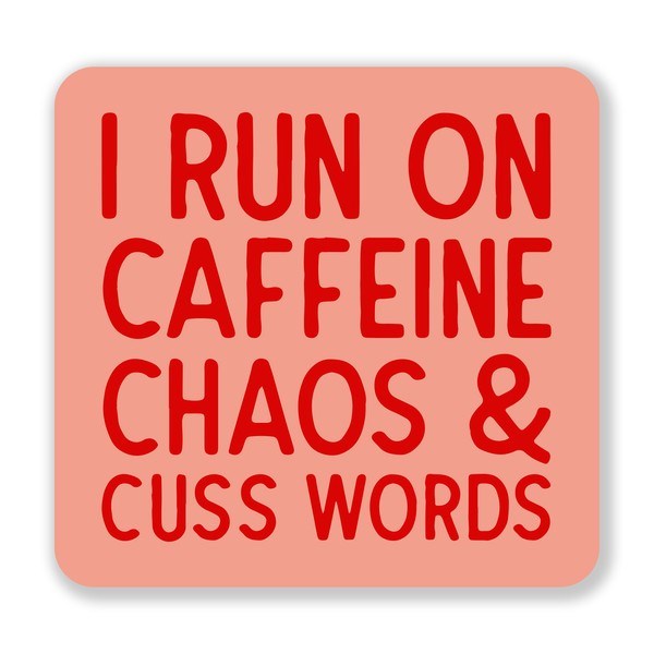 Caffeine Chaos and Cuss Words - 3